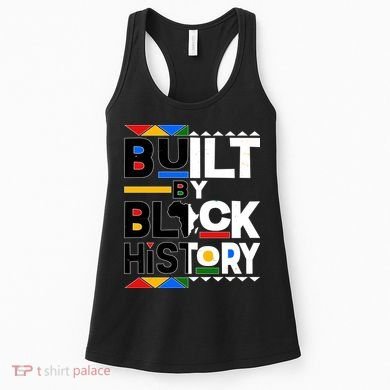 Cool Built By Black History Women's Tank Top