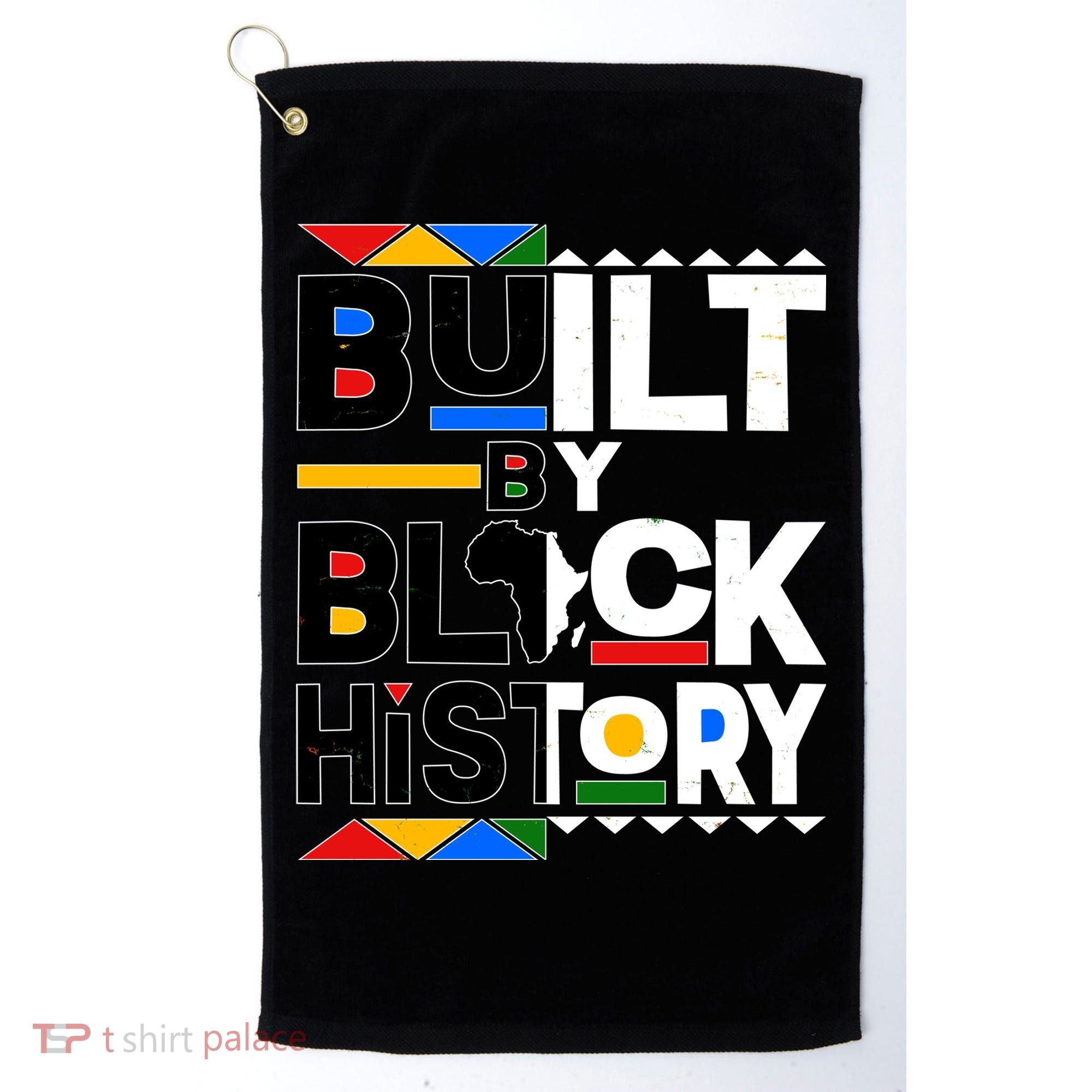 Cool Built By Black History Golf Towel