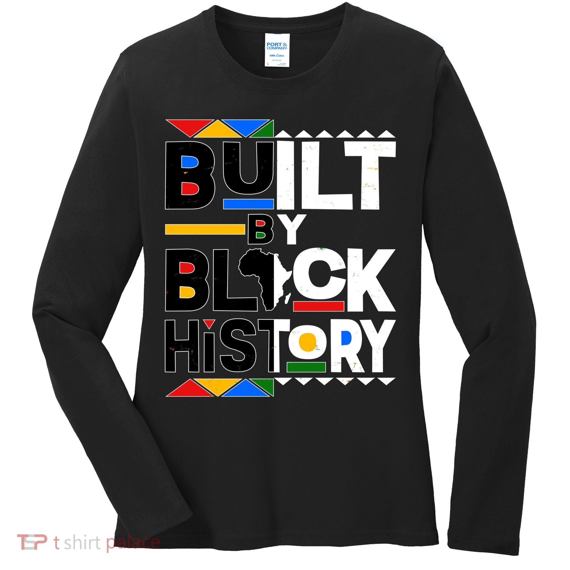 Cool Built By Black History Women's Long Sleeve Shirt
