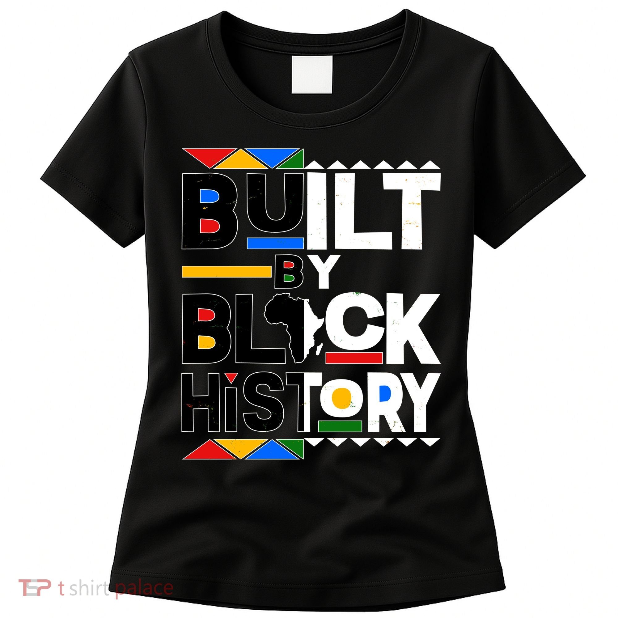 Cool Built By Black History Women's T-Shirt
