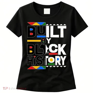 Cool Built By Black History Women's T-Shirt