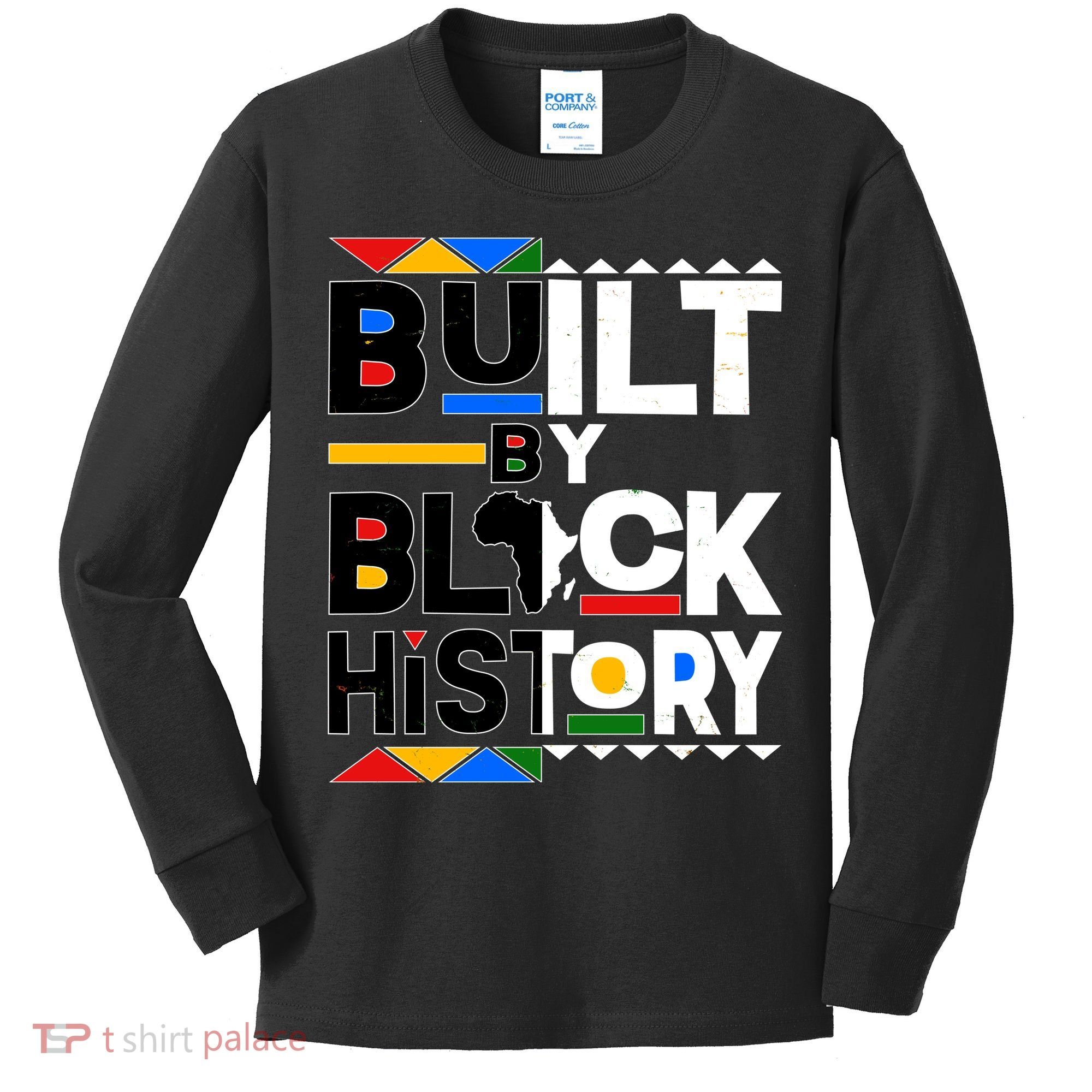 Cool Built By Black History Kids Long Sleeve Shirt