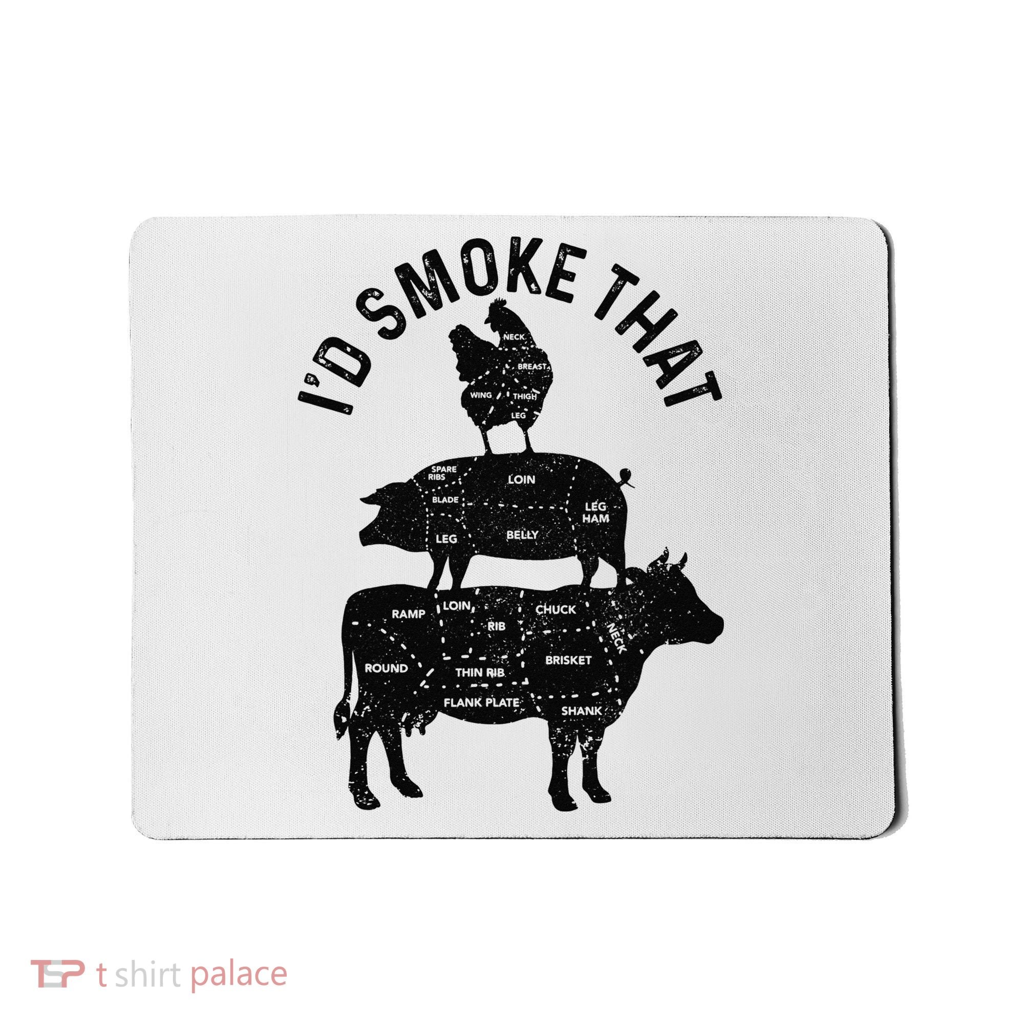 Chef Butcher BBQ I'd Smoke That Pork Beef Funny Father's Day Mousepad