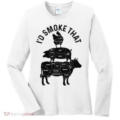 Chef Butcher BBQ I'd Smoke That Pork Beef Funny Father's Day Women's Long Sleeve Shirt