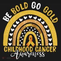 Childhood Be Bold Go Gold Childhood Cancer Awareness Rainbow T-Shirt thumb 7