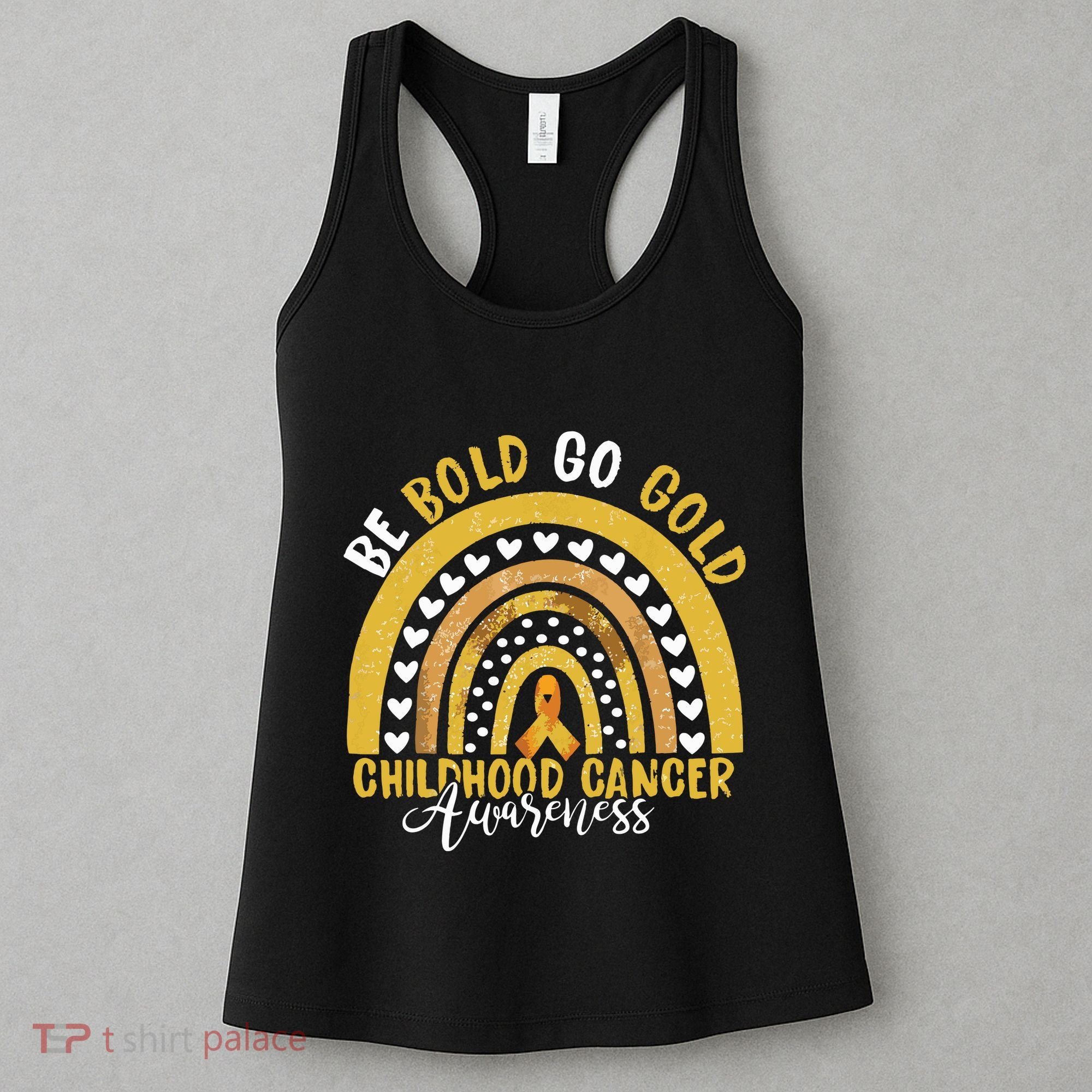 Childhood Be Bold Go Gold Childhood Cancer Awareness Rainbow Women's Tank Top