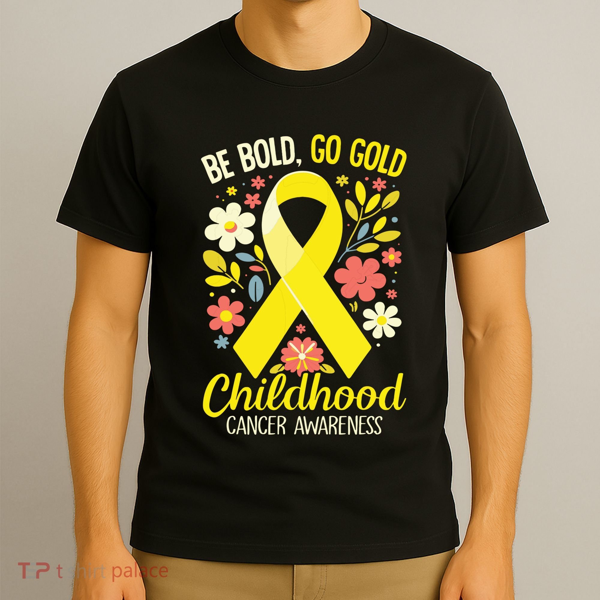 Childhood Be Bold Go Gold Childhood Cancer Awareness T-Shirt