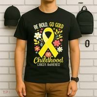 Childhood Be Bold Go Gold Childhood Cancer Awareness T-Shirt thumb 6