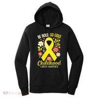 Childhood Be Bold Go Gold Childhood Cancer Awareness Women's Hoodie thumb 0
