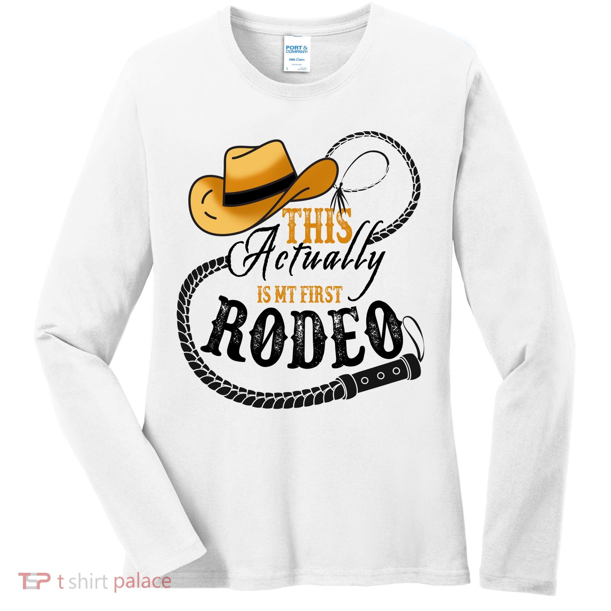 Cowboy Barn Bull Rider Rodeo First Rodeo Women's Long Sleeve Shirt