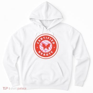 Certified Beauty Butterfly Cute Gift Hoodie