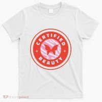 Certified Beauty Butterfly Cute Gift T-Shirt thumb 0