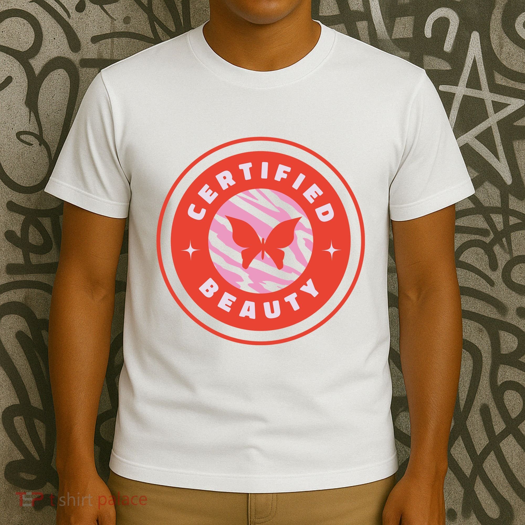 Certified Beauty Butterfly Cute Gift T-Shirt