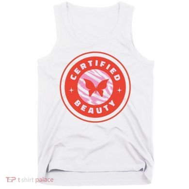 Certified Beauty Butterfly Cute Gift Tank Top