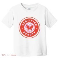 Certified Beauty Butterfly Cute Gift Toddler T-Shirt thumb 0