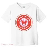 Certified Beauty Butterfly Cute Gift Toddler T-Shirt thumb 0