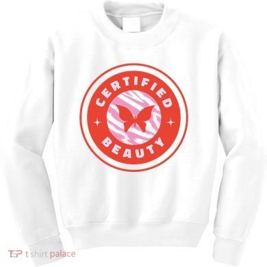 Certified Beauty Butterfly Cute Gift Kids Sweatshirt