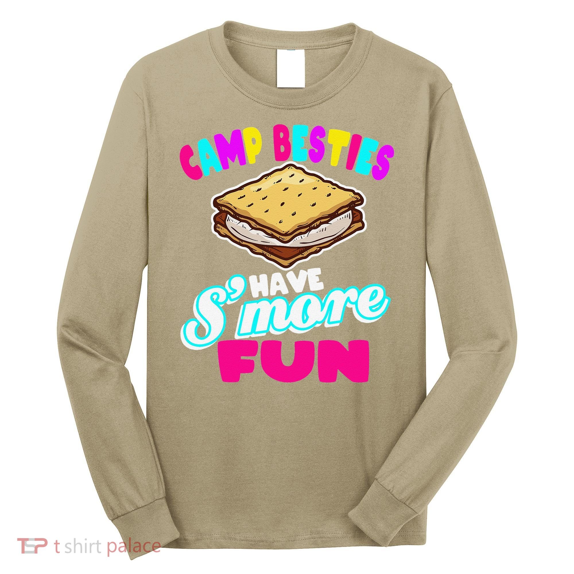 Camp Besties Best Friend Summer Camping Funny Smore Fun Long Sleeve Shirt