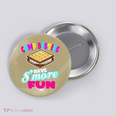 Camp Besties Best Friend Summer Camping Funny Smore Fun Button