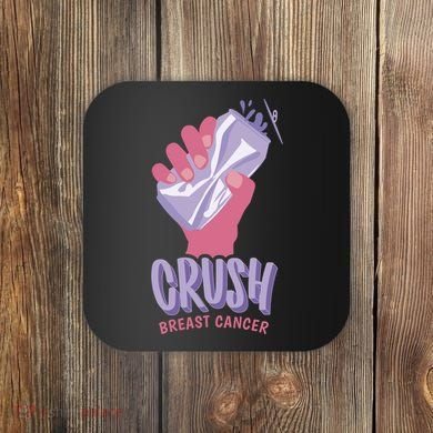 Crush Breast Cancer Can Coaster