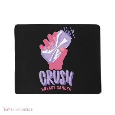 Crush Breast Cancer Can Mousepad
