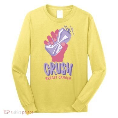 Crush Breast Cancer Can Long Sleeve Shirt