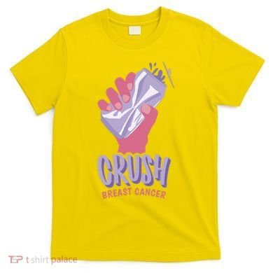 Crush Breast Cancer Can T-Shirt