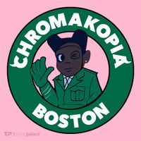 C.H.R.O.M.A.K.O.P.I.A Boston Coaster thumb 2