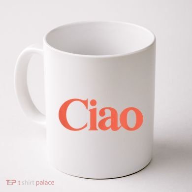 Ciao Bella Coffee Mug