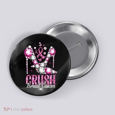 Crush Breast Cancer Awareness Bling Pink Ribbon Button