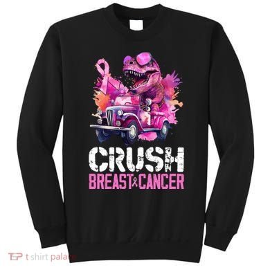 Crush Breast Cancer TRex Dinosaur Sweatshirt