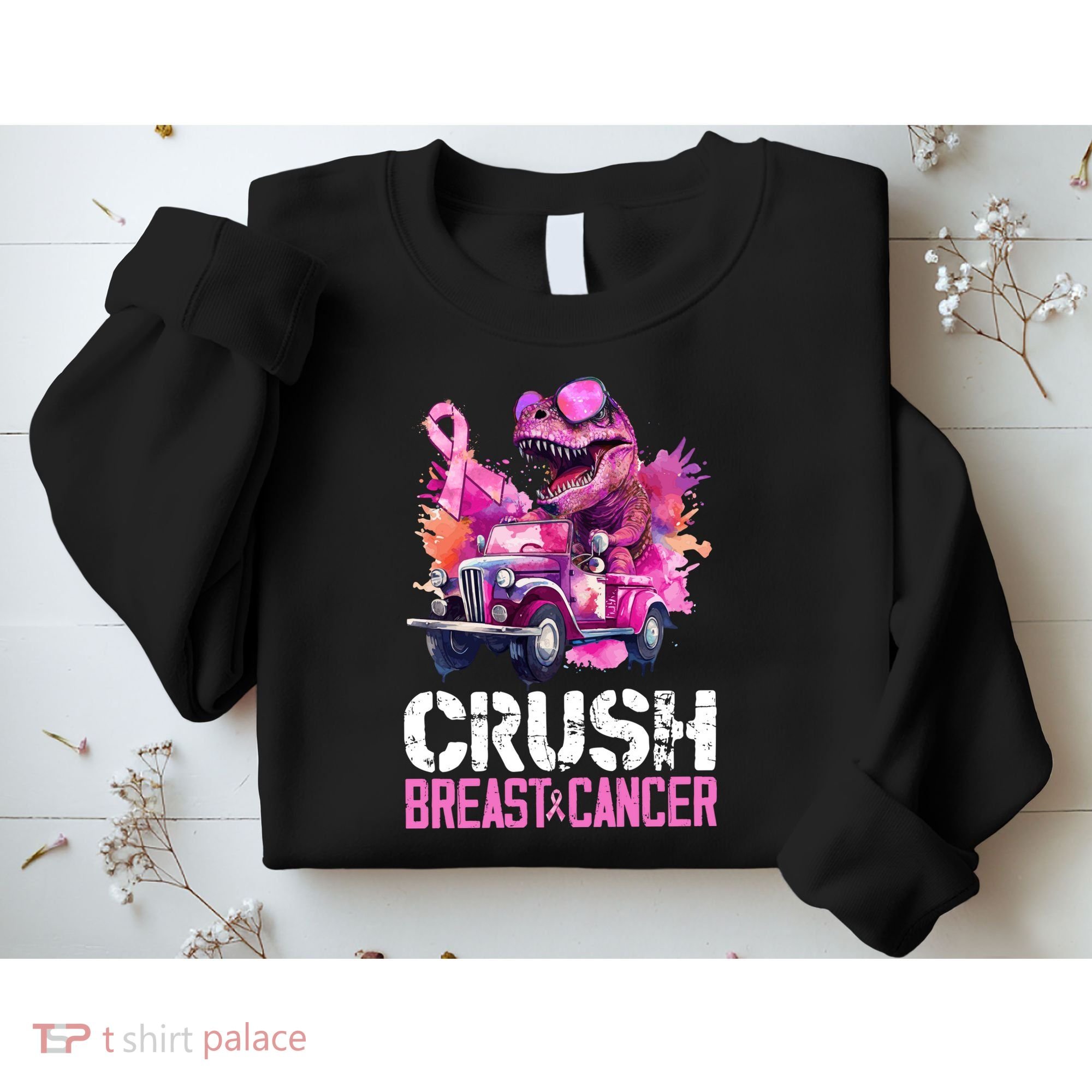 Crush Breast Cancer TRex Dinosaur Sweatshirt