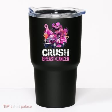Crush Breast Cancer TRex Dinosaur Tumbler