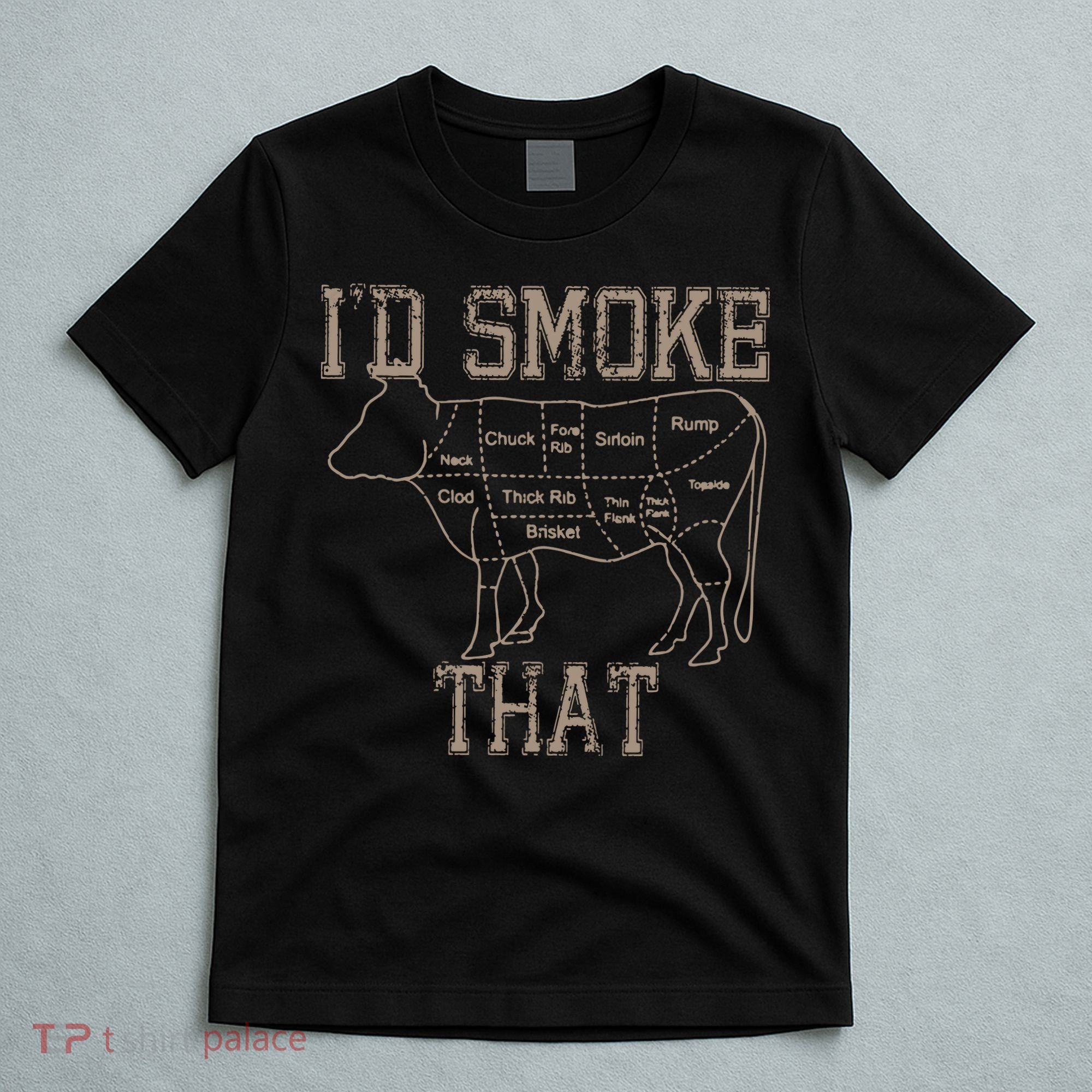 Chef Butcher Cook BBQ Id Smoke That Cow Beef Funny Gift T-Shirt