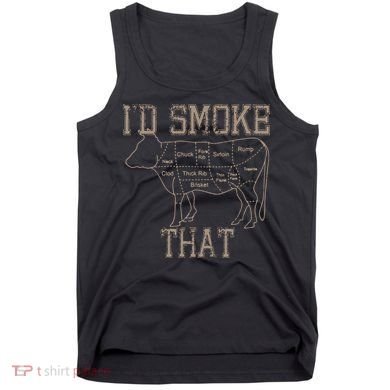 Chef Butcher Cook BBQ Id Smoke That Cow Beef Funny Gift Tank Top