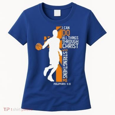 Christian Basketball Cross I Can Do All Things Through Jesus Women's T-Shirt