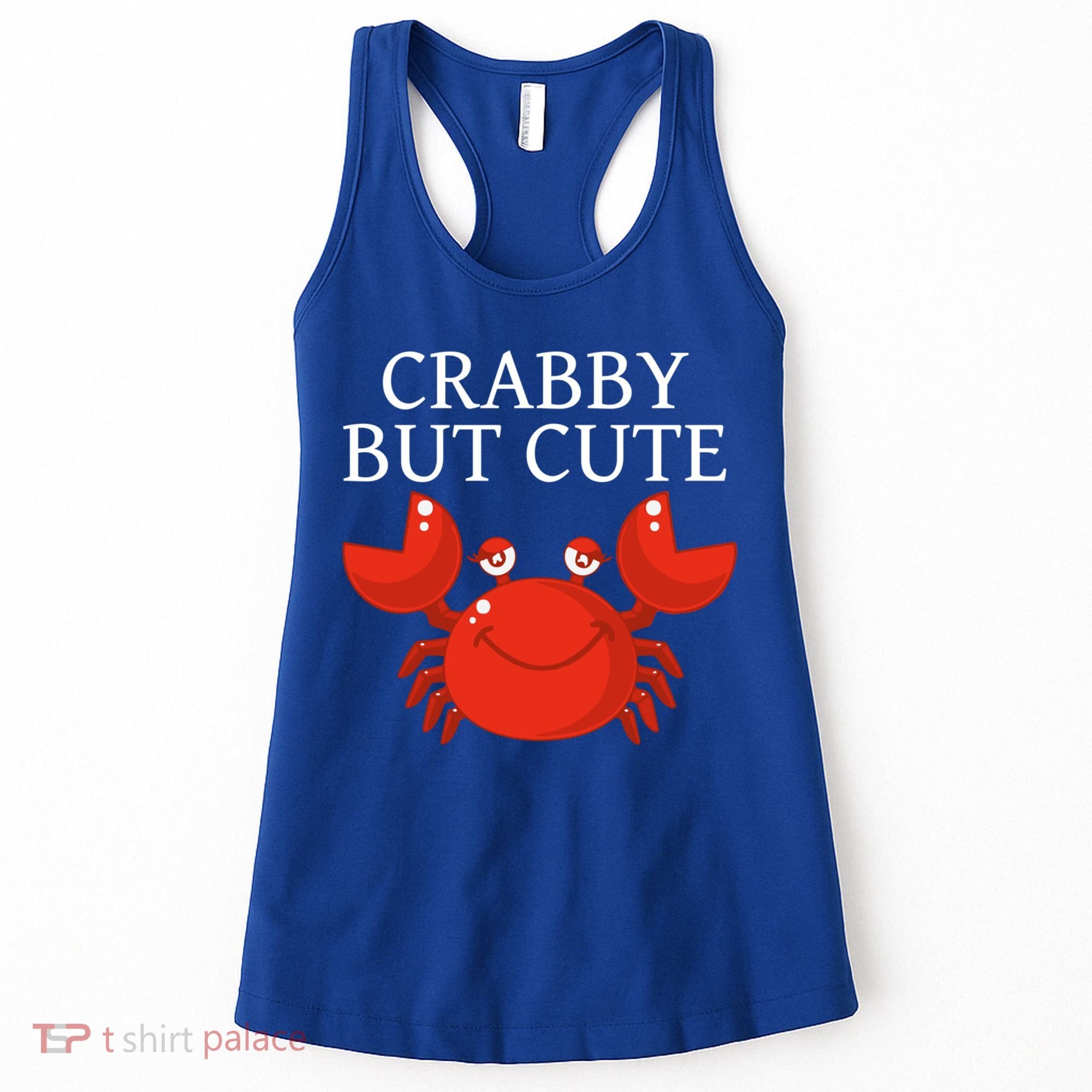 Crabby But Cute Crab Clothing Gift Decor Gift Women's Tank Top