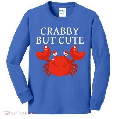 Crabby But Cute Crab Clothing Gift Decor Gift Kids Long Sleeve Shirt