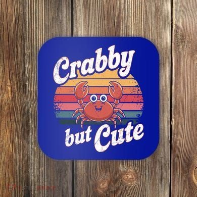 Crabby But Cute Retro Crabbing Seafood Crabber Crabs Gift Coaster