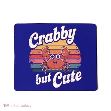 Crabby But Cute Retro Crabbing Seafood Crabber Crabs Gift Mousepad