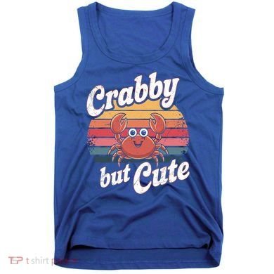 Crabby But Cute Retro Crabbing Seafood Crabber Crabs Gift Tank Top