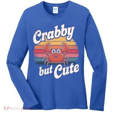 Crabby But Cute Retro Crabbing Seafood Crabber Crabs Gift Women's Long Sleeve Shirt