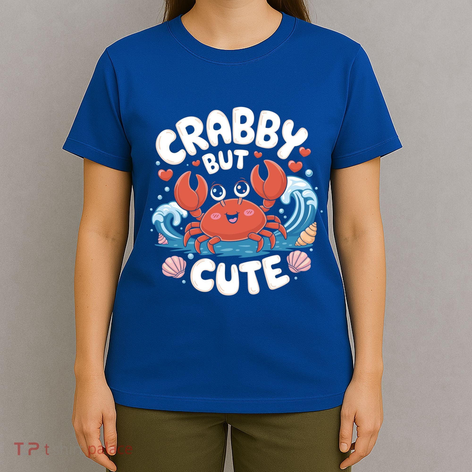 Crabby But Cute Sea Animal Crabber Crab Fisher Cute Gift T-Shirt