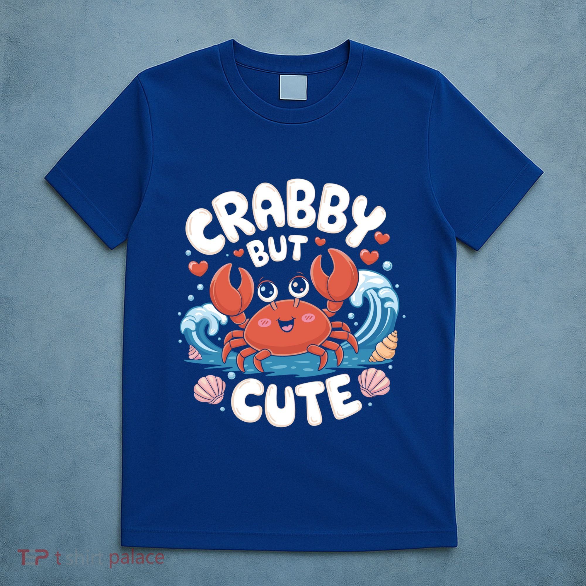 Crabby But Cute Sea Animal Crabber Crab Fisher Cute Gift T-Shirt