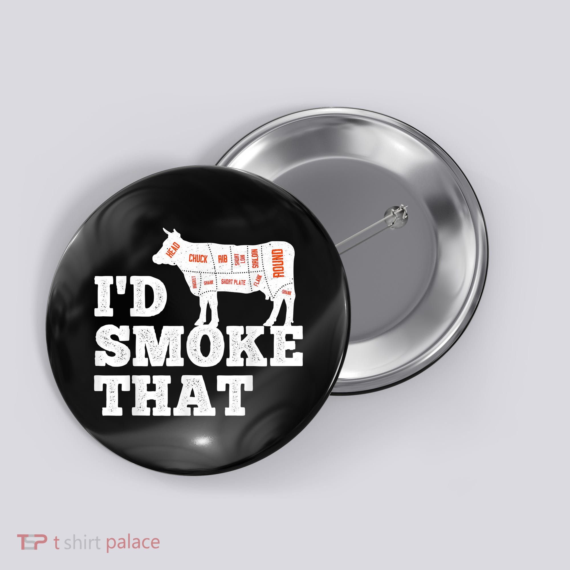 Chef Butcher Cook BBQ I'd Smoke That Funny Barbecue Cow Button