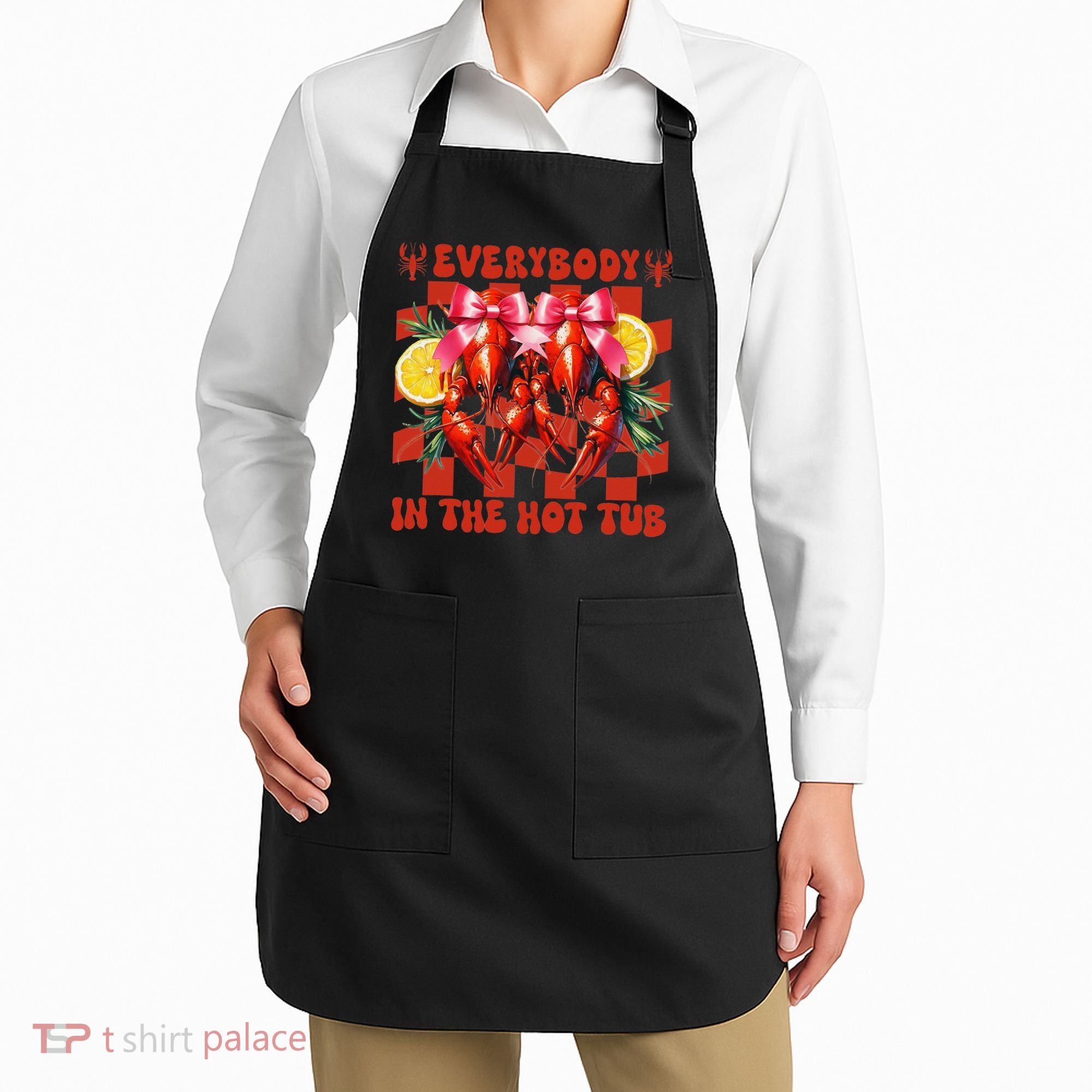 Crawfish Boil Coquette Everybody In Hot Tub Cajun Seafood Apron