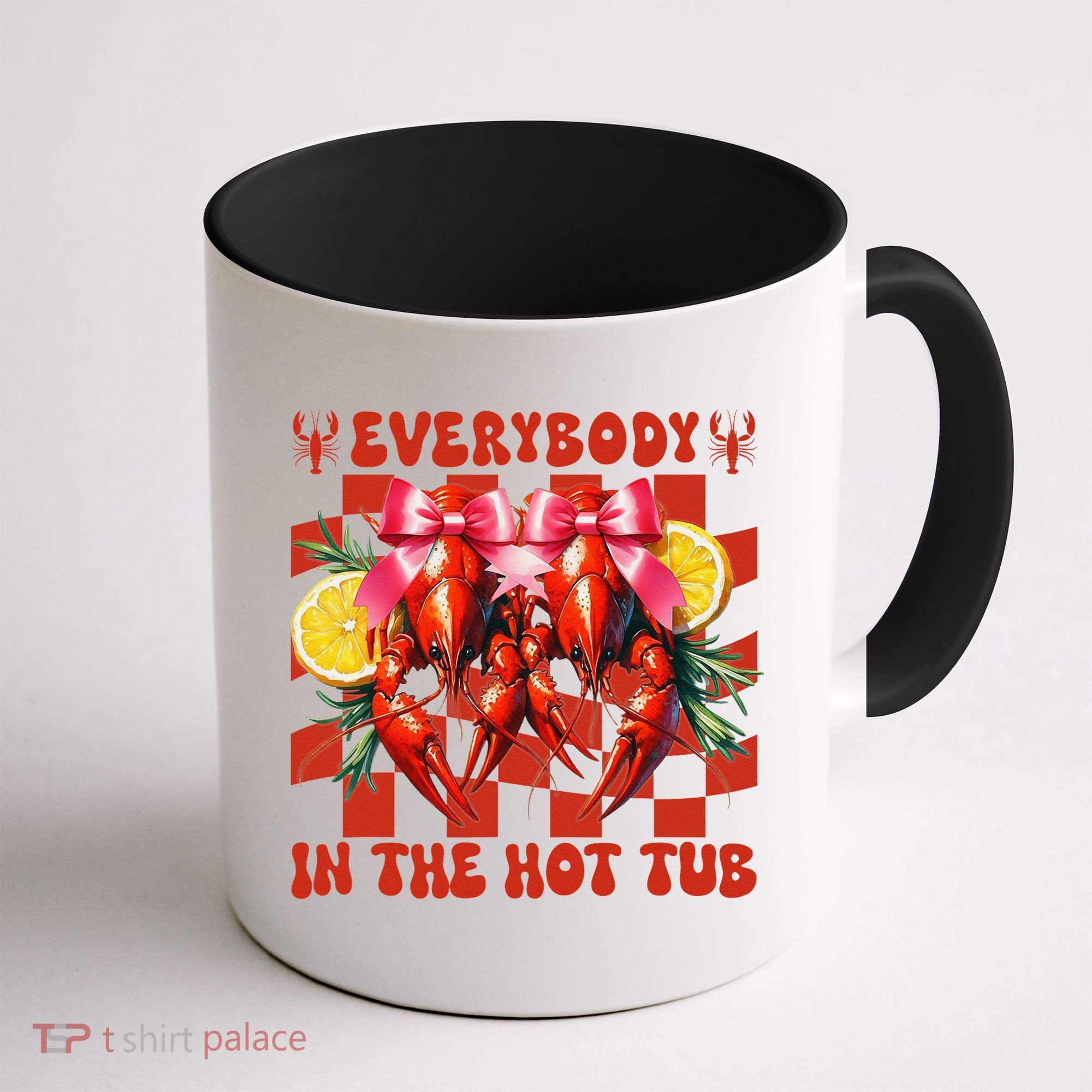 Crawfish Boil Coquette Everybody In Hot Tub Cajun Seafood Coffee Mug