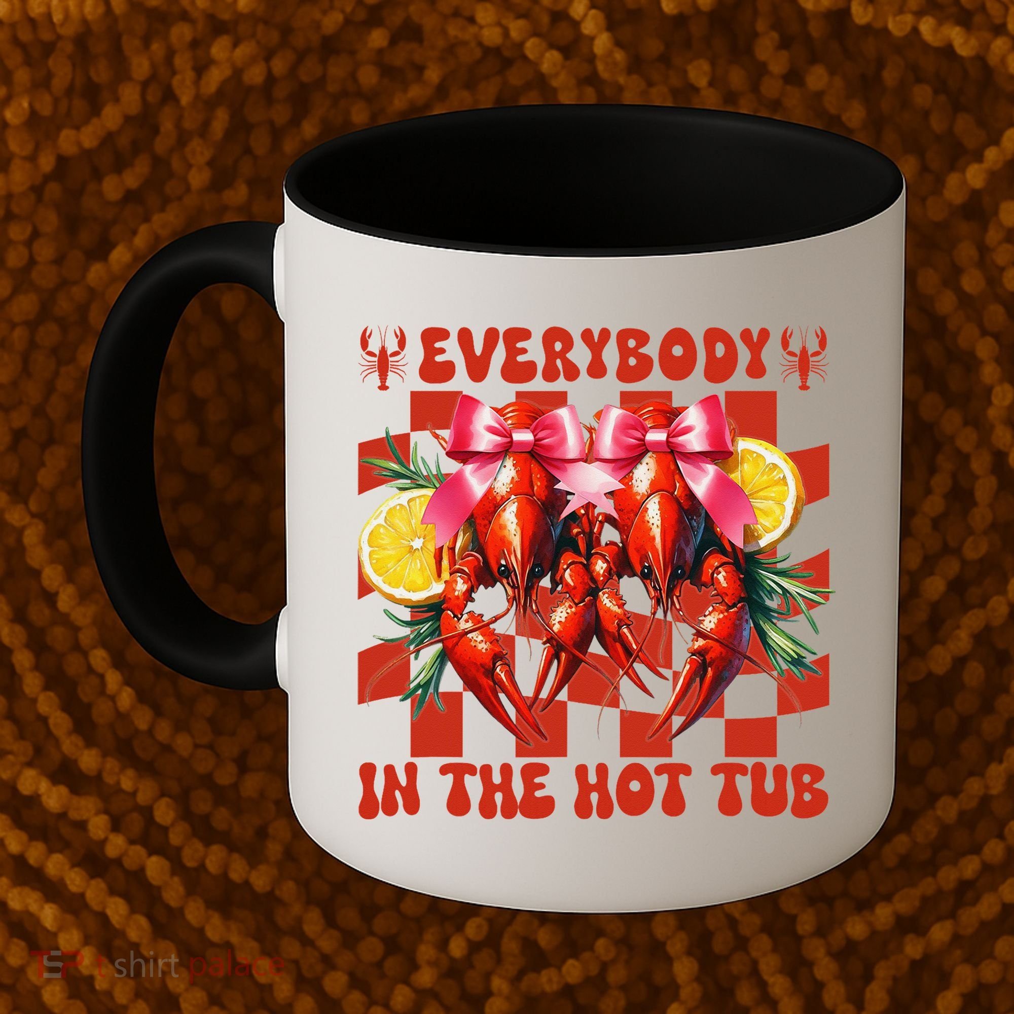 Crawfish Boil Coquette Everybody In Hot Tub Cajun Seafood Coffee Mug