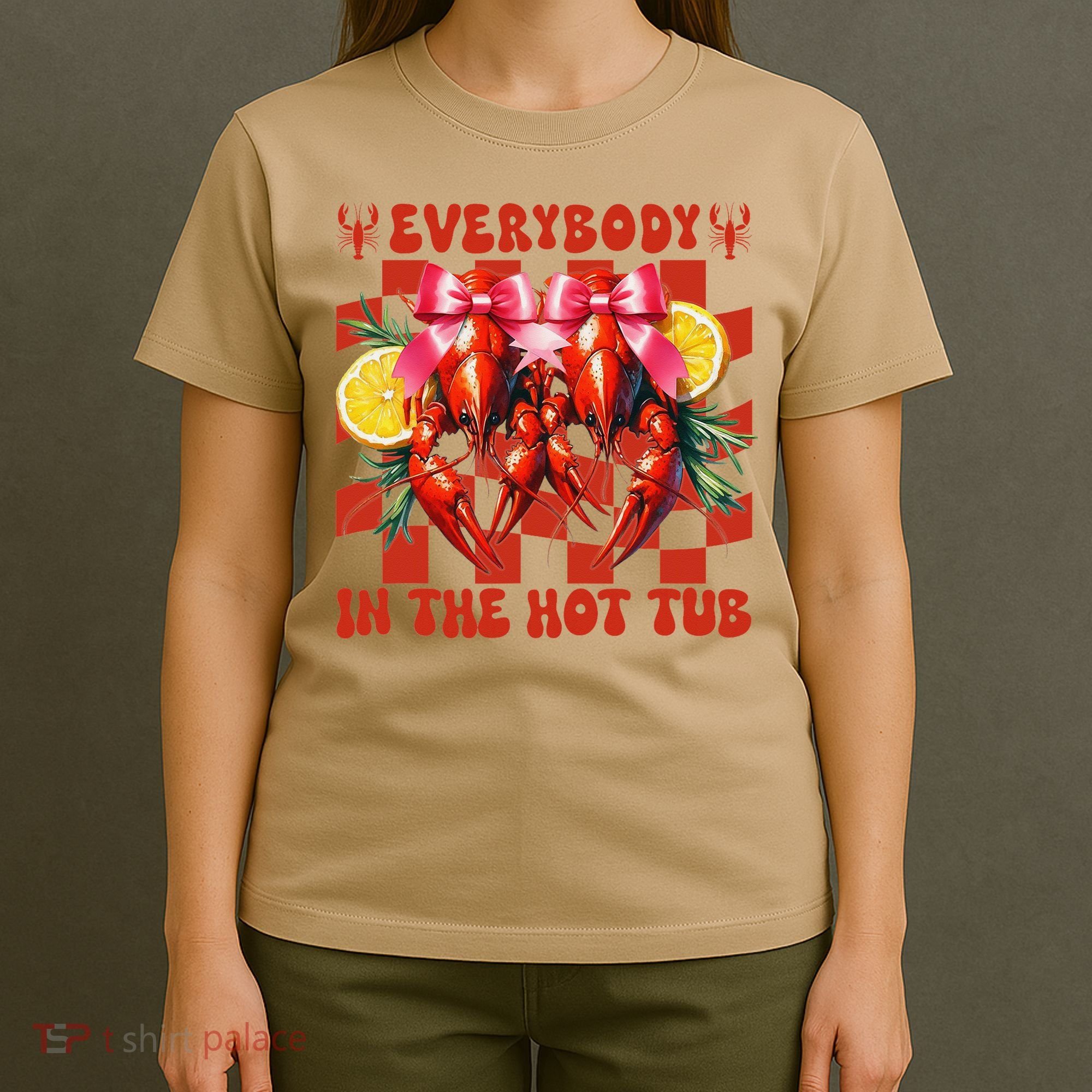Crawfish Boil Coquette Everybody In Hot Tub Cajun Seafood T-Shirt