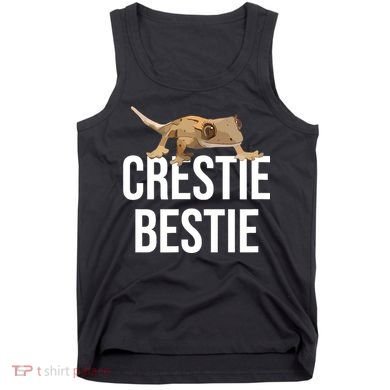 Crestie Bestie Crested Gecko Reptile Lizard Pet Lover Gift TShirt Tank Top
